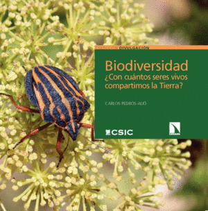 BIODIVERSIDAD : ¿CON CUÁNTOS SERES VIVOS COMPARTIMOS LA TIERRA?