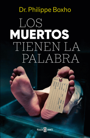 LOS MUERTOS TIENEN LA PALABRA