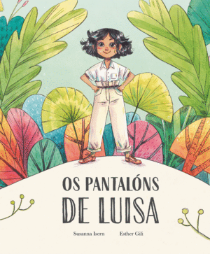 OS PANTALÓNS DE LUISA