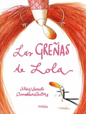 LAS GREÑAS DE LOLA