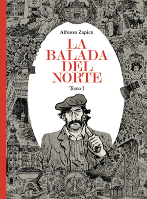 LA BALADA DEL NORTE. TOMO 1