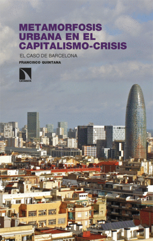 METAMORFOSIS URBANA EN EL CAPITALISMO-CRISIS