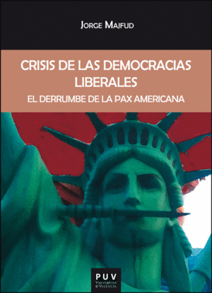 CRISIS DE LAS DEMOCRACIAS LIBERALES