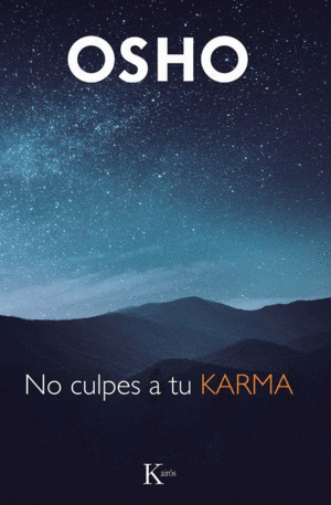 NO CULPES AL KARMA