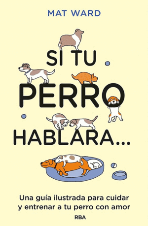 SI TU PERRO HABLARA... (PRINT REPLICA)