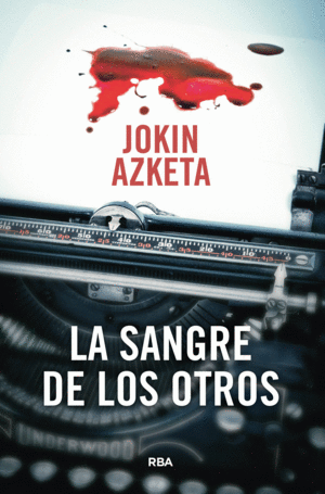 LA SANGRE DE LOS OTROS