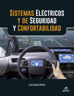 SISTEMAS ELÉCTRICOS Y DE SEGURIDAD Y CONFORTABILIDAD