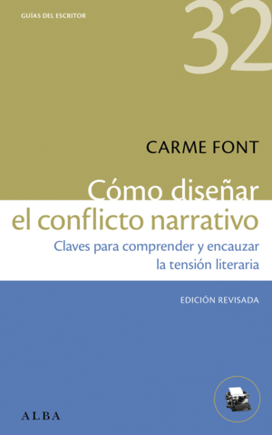 CÓMO DISEÑAR EL CONFLICTO NARRATIVO