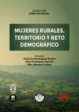 MUJERES RURALES, TERRITORIO Y RETO DEMOGRÁFICO