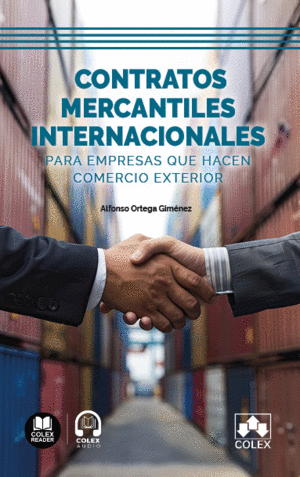 CONTRATOS MERCANTILES INTERNACIONALES PARA EMPRESAS QUE HACEN COMERCIO EXTERIOR