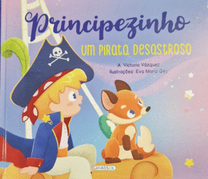 PRINCIPEZINHO. UM PIRATA DESASTROSO