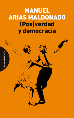 (POS)VERDAD Y DEMOCRACIA