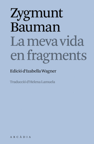 LA MEVA VIDA EN FRAGMENTS