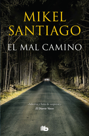 EL MAL CAMINO