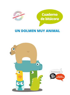 UN DOLMEN MUY ANIMAL (INFANTIL 2º CICLO) LIBRO DEL PROFESOR