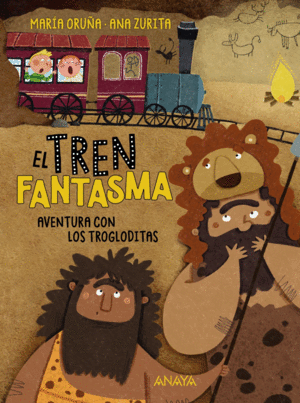 EL TREN FANTASMA: AVENTURA CON LOS TROGLODITAS