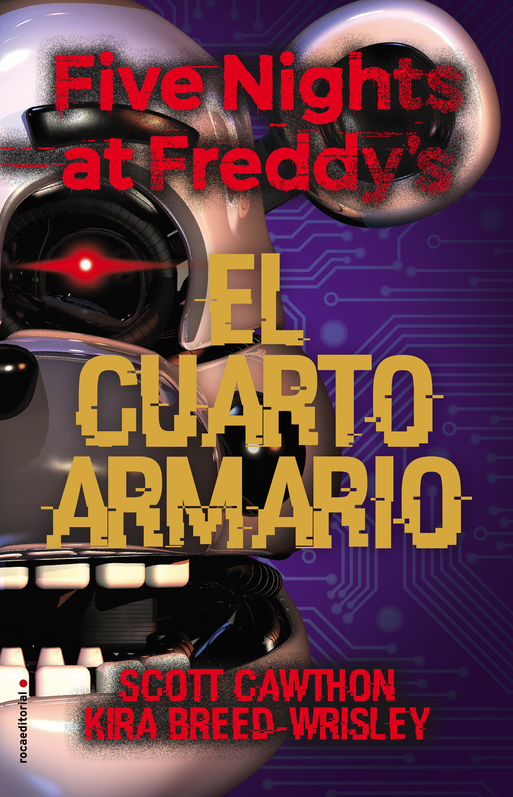 FIVE NIGHTS AT FREDDYS. EL CUARTO ARMARIO