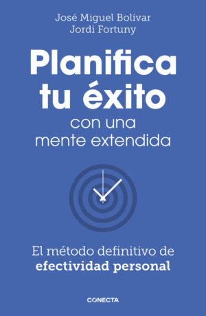 PLANIFICA TU ÉXITO CON UNA MENTE EXTENDIDA