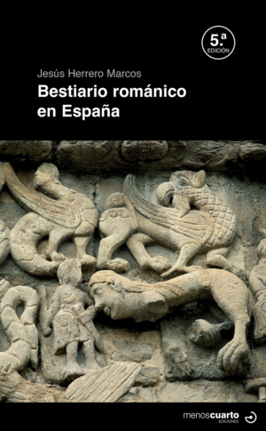 BESTIARIO ROMANICO EN ESPAÑA (5 ED)