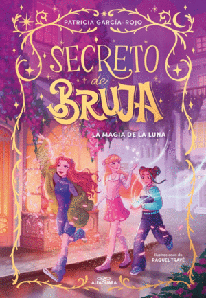 SECRETO DE BRUJA 1 LA MAGIA DE LA LUNA