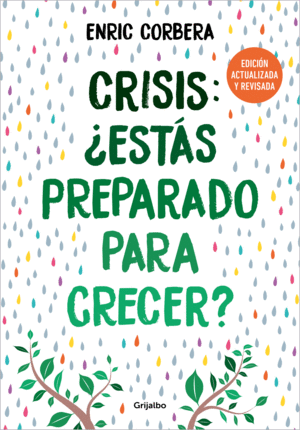 CRISIS, ¿ESTÁS PREPARADO PARA CRECER? EDICIÓN ACTUALIZADA