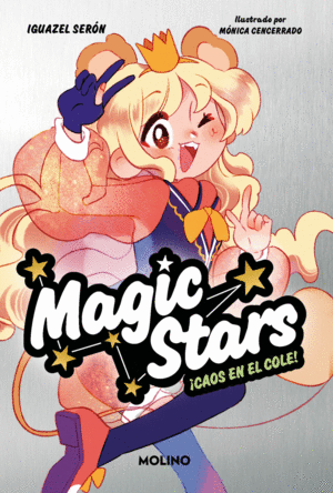 MAGIC STARS 2. CAOS EN EL COLE