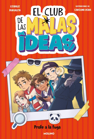 EL CLUB DE LAS MALAS IDEAS PROFE A LA FUGA