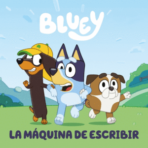 BLUEY LA MÁQUINA DE ESCRIBIR