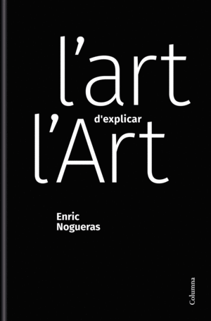 L'ART D'EXPLICAR L'ART