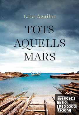 TOTS AQUELLS MARS