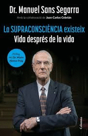 LA SUPRACONSCIÈNCIA EXISTEIX